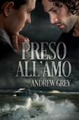 Preso all’amo - Andrew Grey