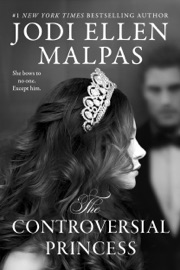 The Controversial Princess - Jodi Ellen Malpas by  Jodi Ellen Malpas PDF Download
