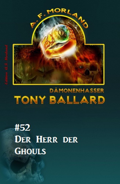 Tony Ballard #52: Der Herr der Ghouls