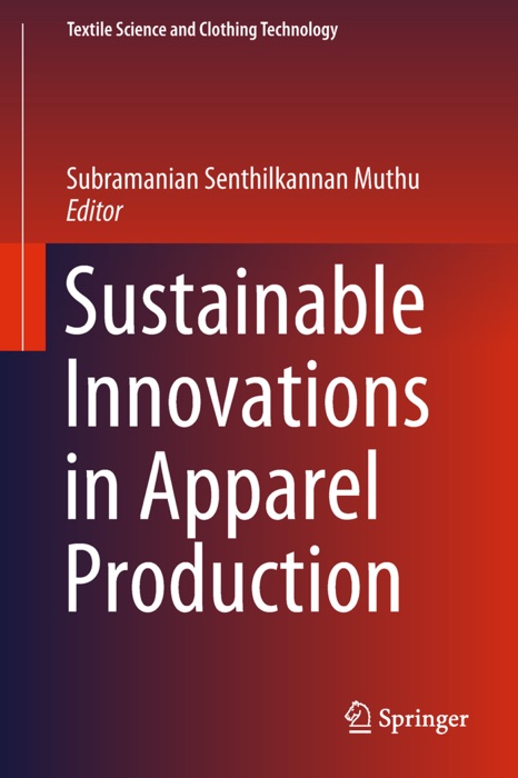 Sustainable Innovations in Apparel Production