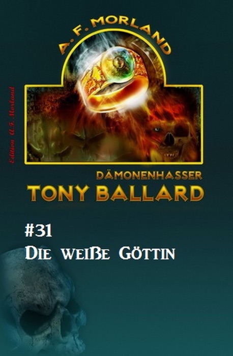 Tony Ballard # 31: Die weiße Göttin