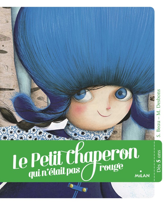 Le petit chaperon qui n'était pas rouge