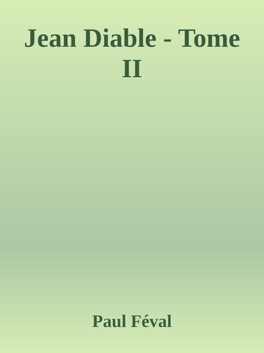 Jean Diable - Tome II