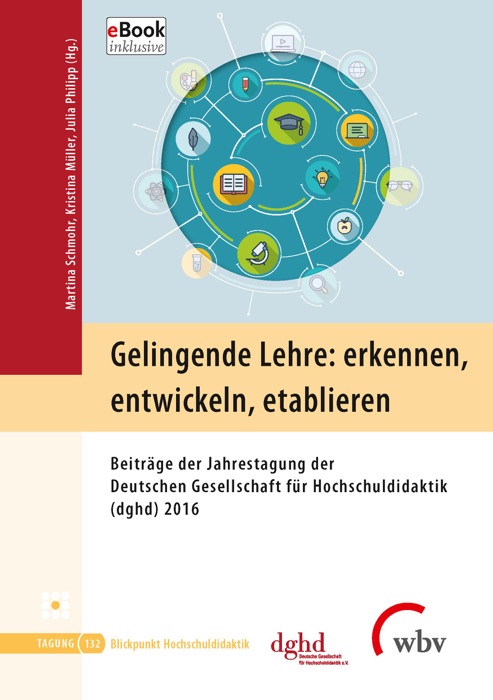 Gelingende Lehre: erkennen, entwickeln, etablieren