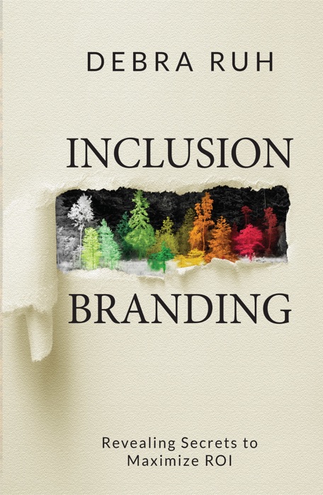 Inclusion Branding: Revealing Secrets to Maximize ROI