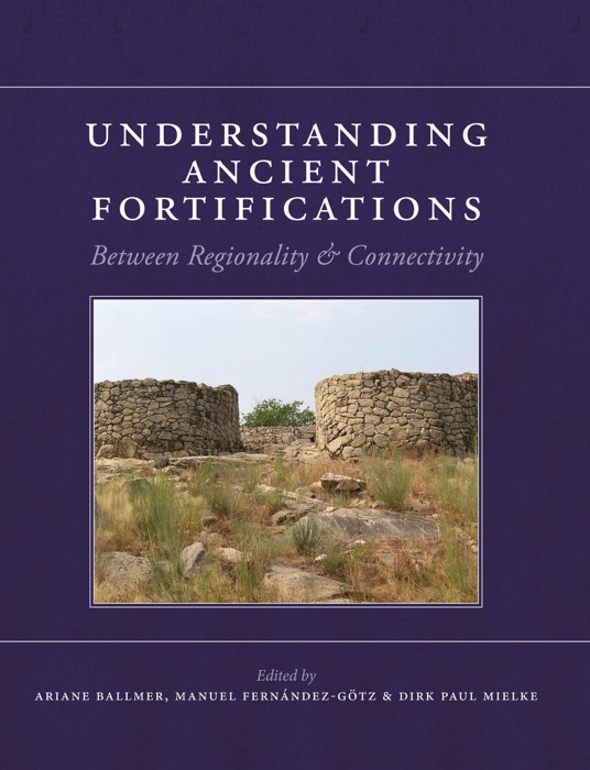 Understanding Ancient Fortifications