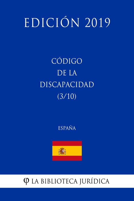 Código de la Discapacidad (3/10) (España) (Edición 2019)