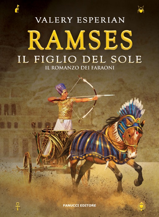 Ramses. Il figlio del sole