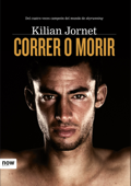 Correr o morir - Kilian Jornet Burgada