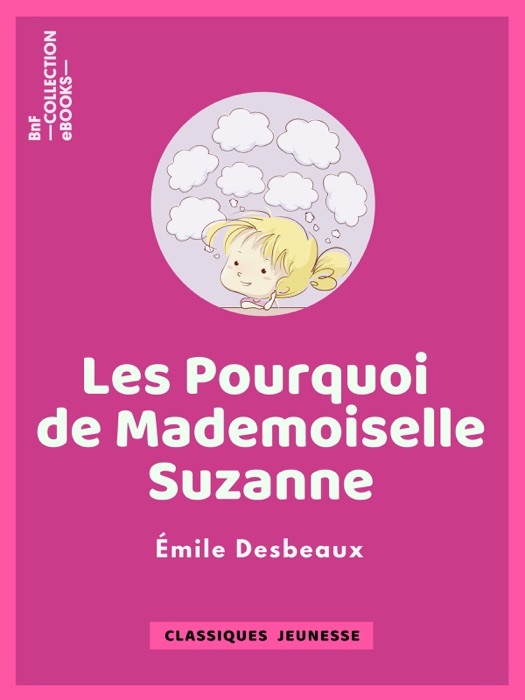 Les Pourquoi de mademoiselle Suzanne