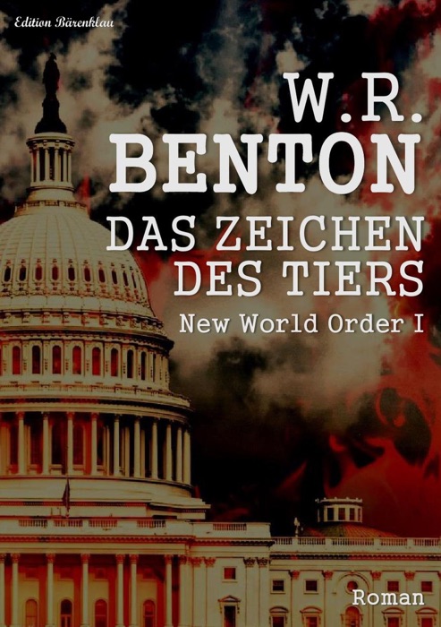 Das Zeichen des Tiers (New World Order 1)