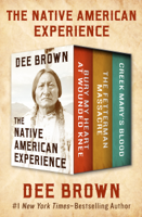 Dee Brown - The Native American Experience artwork