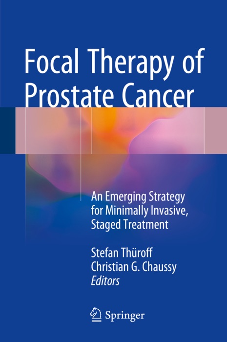 Focal Therapy of Prostate Cancer