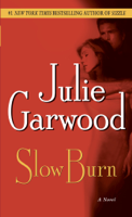 Julie Garwood - Slow Burn artwork