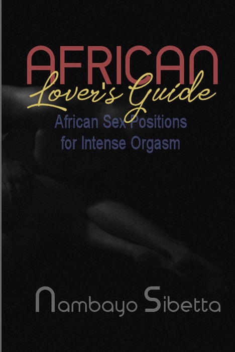 African Lover's Guide