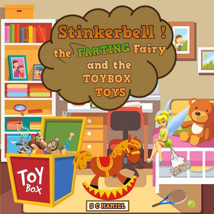 Stinkerbell! the Farting Fairy and the Toybox Toys