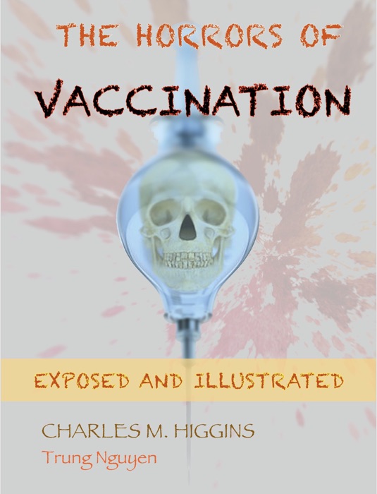 Horrors of Vaccination