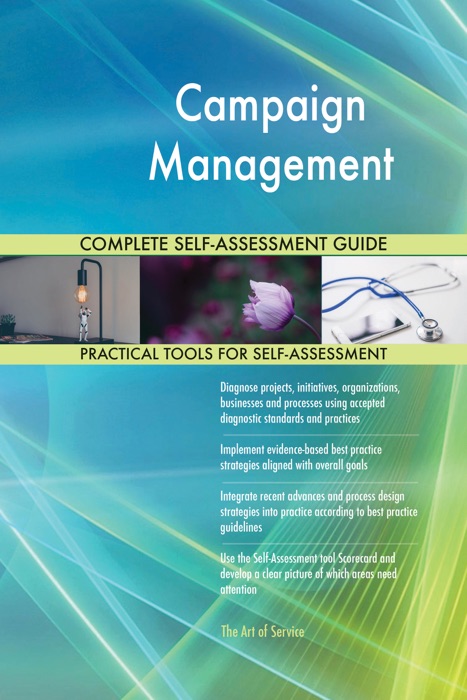 Campaign Management Complete Self-Assessment Guide