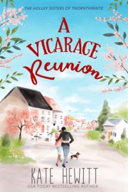 A Vicarage Reunion - Kate Hewitt by  Kate Hewitt PDF Download