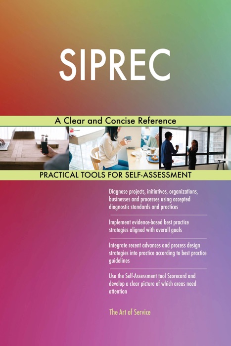 SIPREC A Clear and Concise Reference