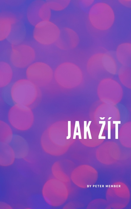 Jak žít