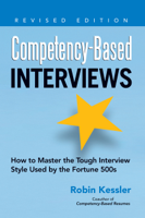 Robin Kessler - Competency-Based Interviews, Revised Edition artwork