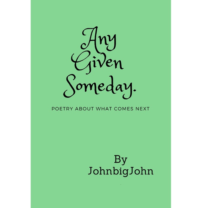 Any Given Someday