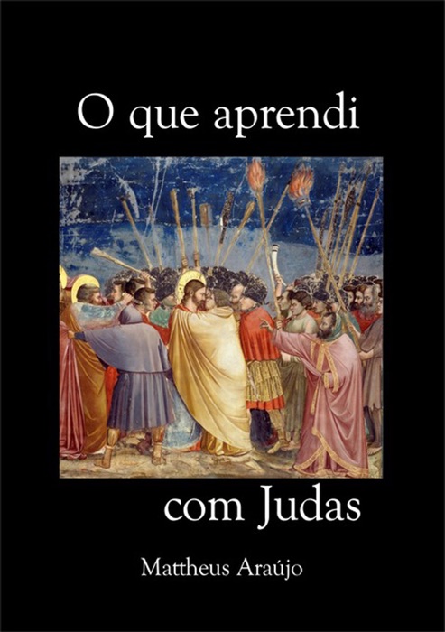 O Que Aprendi Com Judas