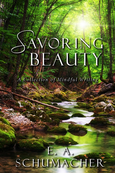 Savoring Beauty