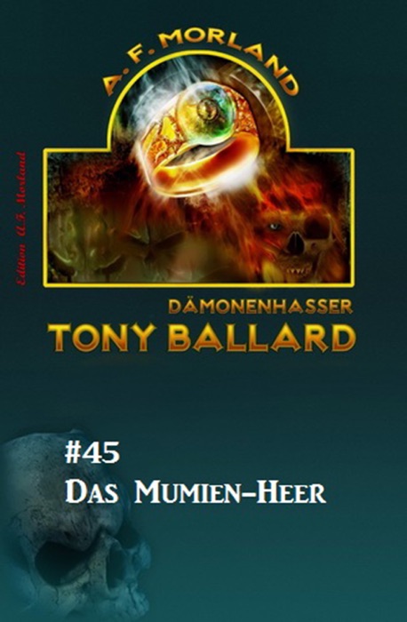 Tony Ballard #45: Das Mumien-Heer