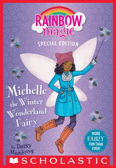 Rainbow Magic Special Edition: Michelle the Winter Wonderland Fairy