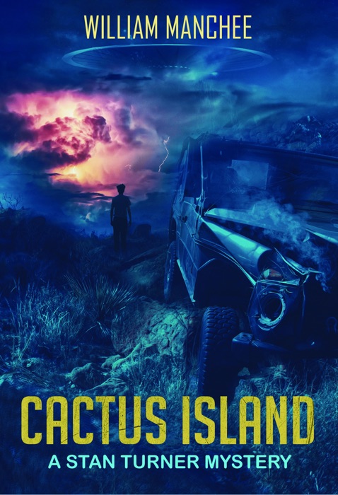 Cactus Island, A Stan Turner Mystery Vol 8