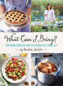 What Can I Bring? - Elizabeth Heiskell