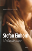 Medmänniskor - Stefan Einhorn