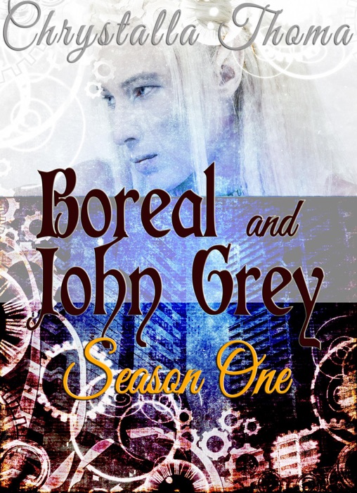 Boreal and John Grey (Season One)