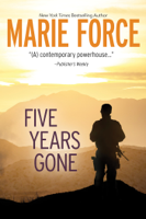 Marie Force - Five Years Gone artwork