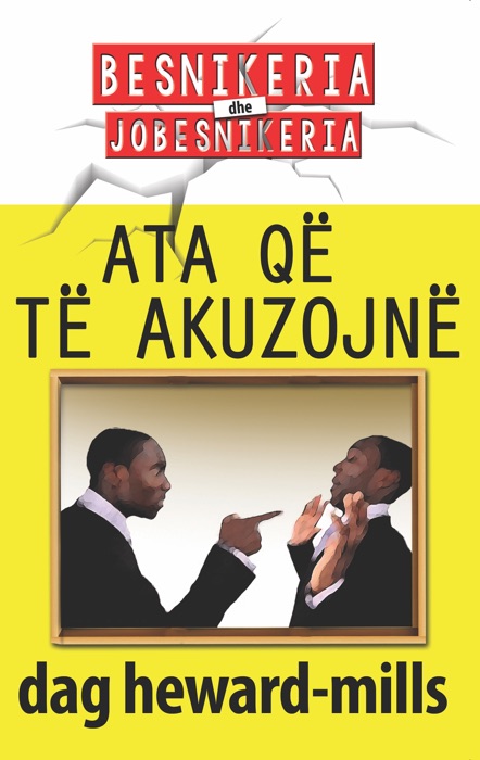 Ata Që Të Akuzojnë