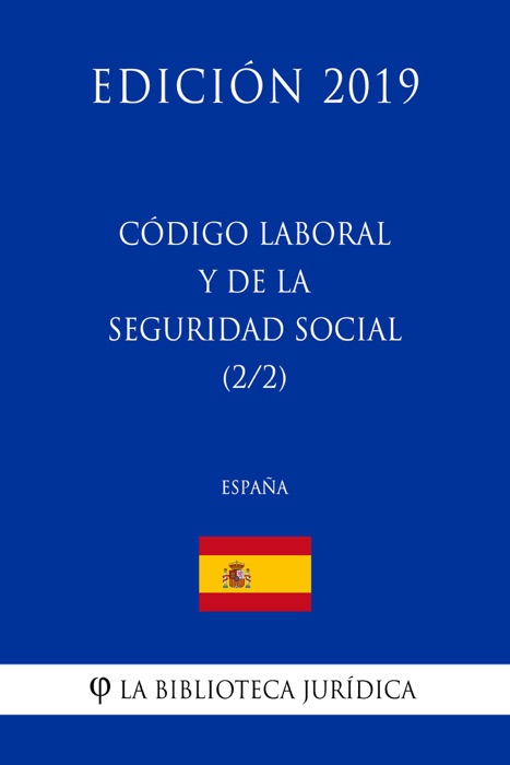 Código Laboral y de la Seguridad Social (2/2) (España) (Edición 2019)