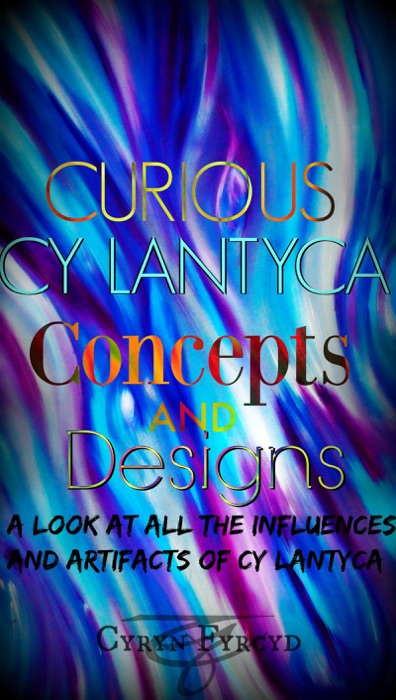 Curious Cy Lantyca Concepts and Designs