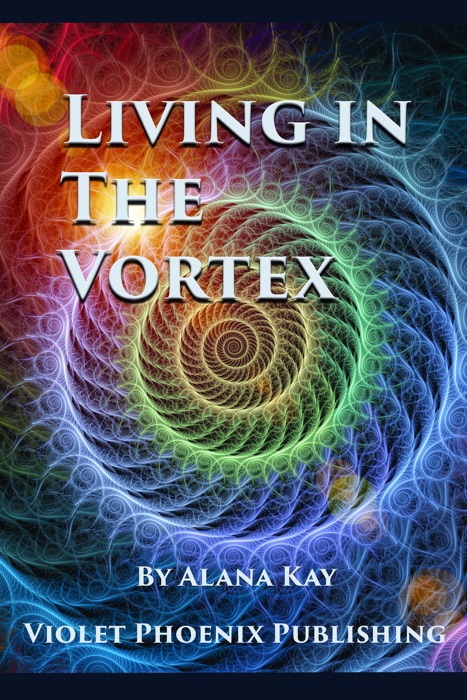 Living in the Vortex