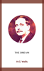 The Dream - H.G. Wells
