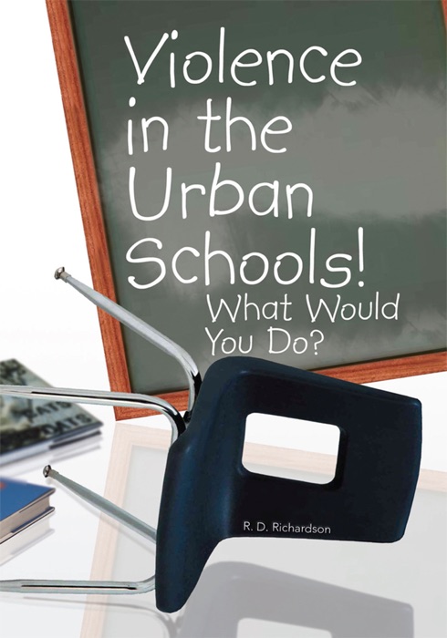 Violence In the Urban Schools!