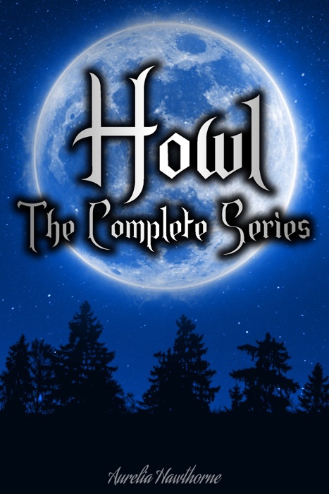 Howl: The Complete Collection
