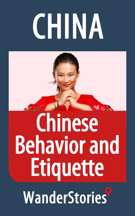 Chinese Behavior and Etiquette