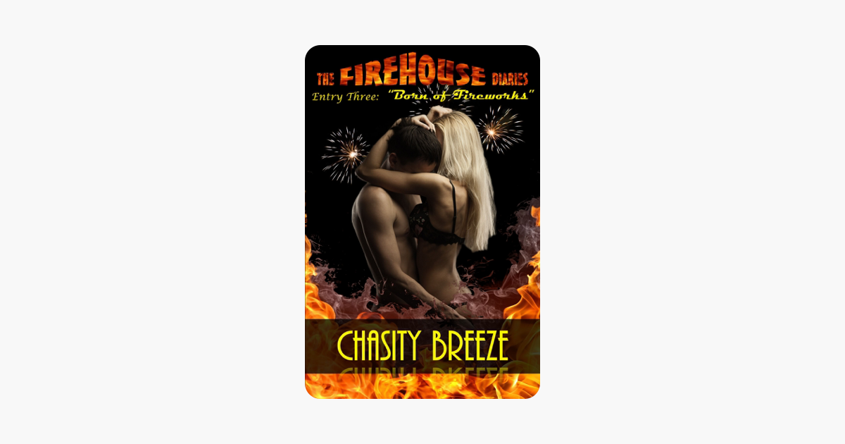 The Firehouse Diaries: Entry Three: Born of Fireworks