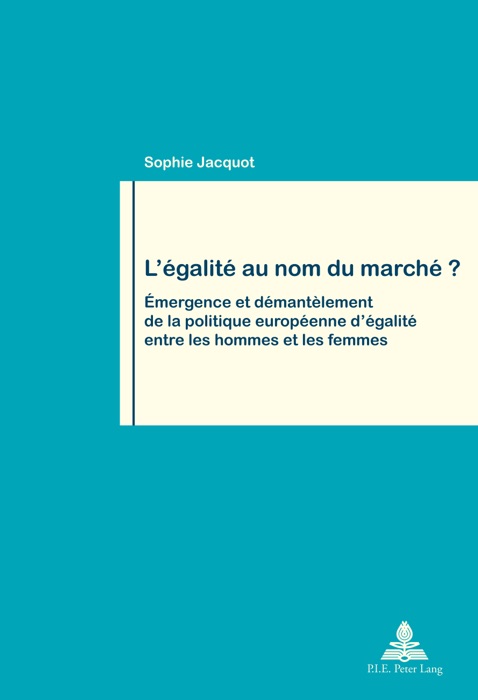 Légalité au nom du marché ?