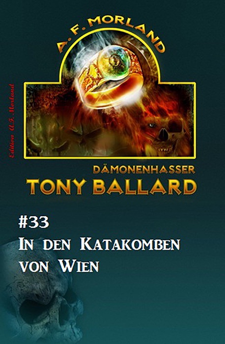 Tony Ballard #33: In den Katakomben von Wien