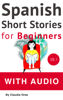 Claudia Orea - Spanish: Short Stories for Beginners with Audio artwork