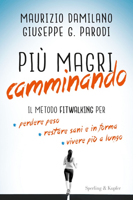 Più magri camminando