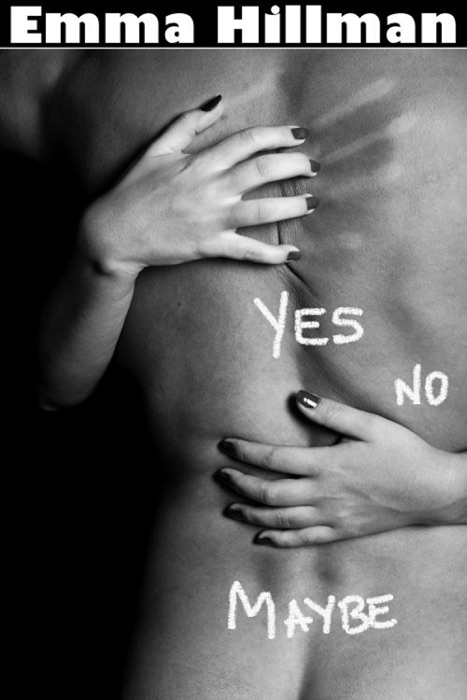 Yes No Maybe